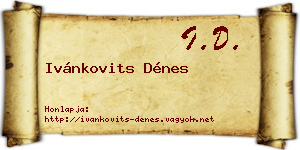 Ivánkovits Dénes névjegykártya